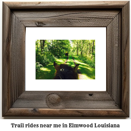 trail rides near me in Elmwood, Louisiana